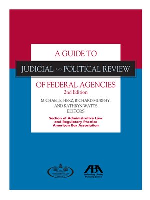 cover image of A Guide to Judicial and Political Review of Federal Agencies